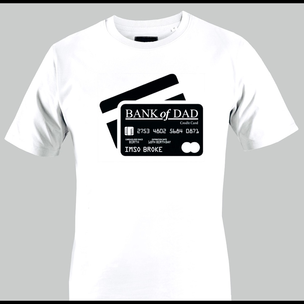 Bank of Dad t-shirt